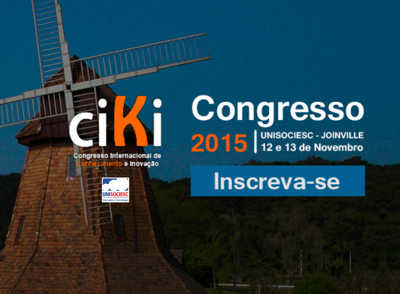 UniSociesc sedia o V Congresso Internacional de Conhecimento e Inovação (CIKI)